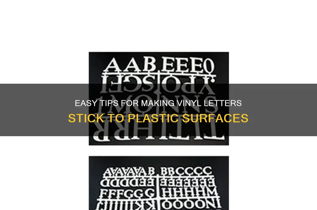 how to make vinyl letters stick to plastic