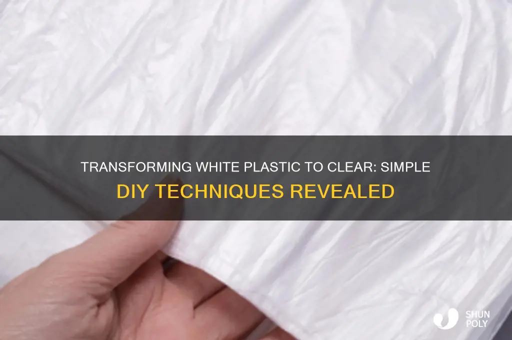 how to make white plastic clear