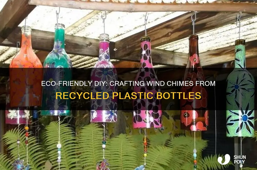 how to make wind chimes from plastic bottles