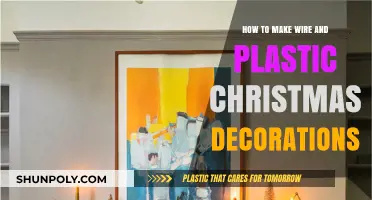 Crafting Festive Cheer: DIY Wire & Plastic Christmas Decorations Guide