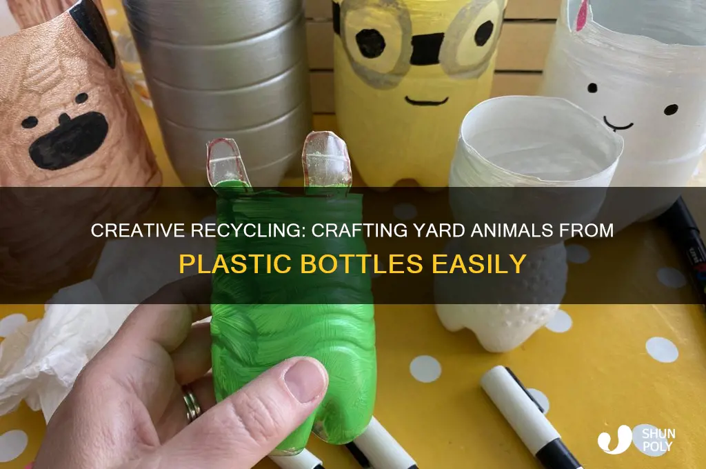 how to make yard animals from plastic bottles