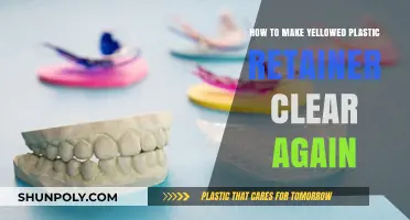 Restore Clarity: Revive Yellowed Plastic Retainers to Crystal Clear