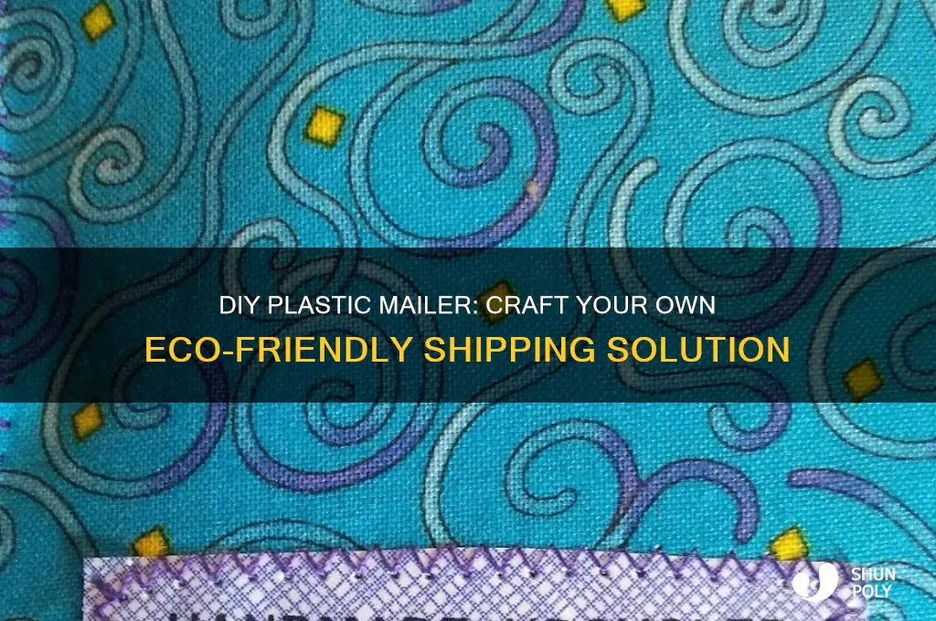 how to make your own plastic mailer