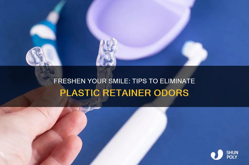 how to make your plastic retainer not smell