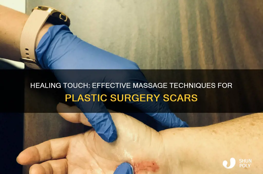 how to massage plastic surgery scars