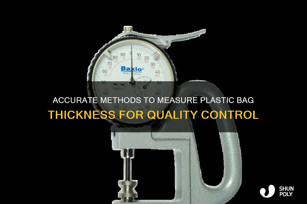 how to measure plastic bag thickness