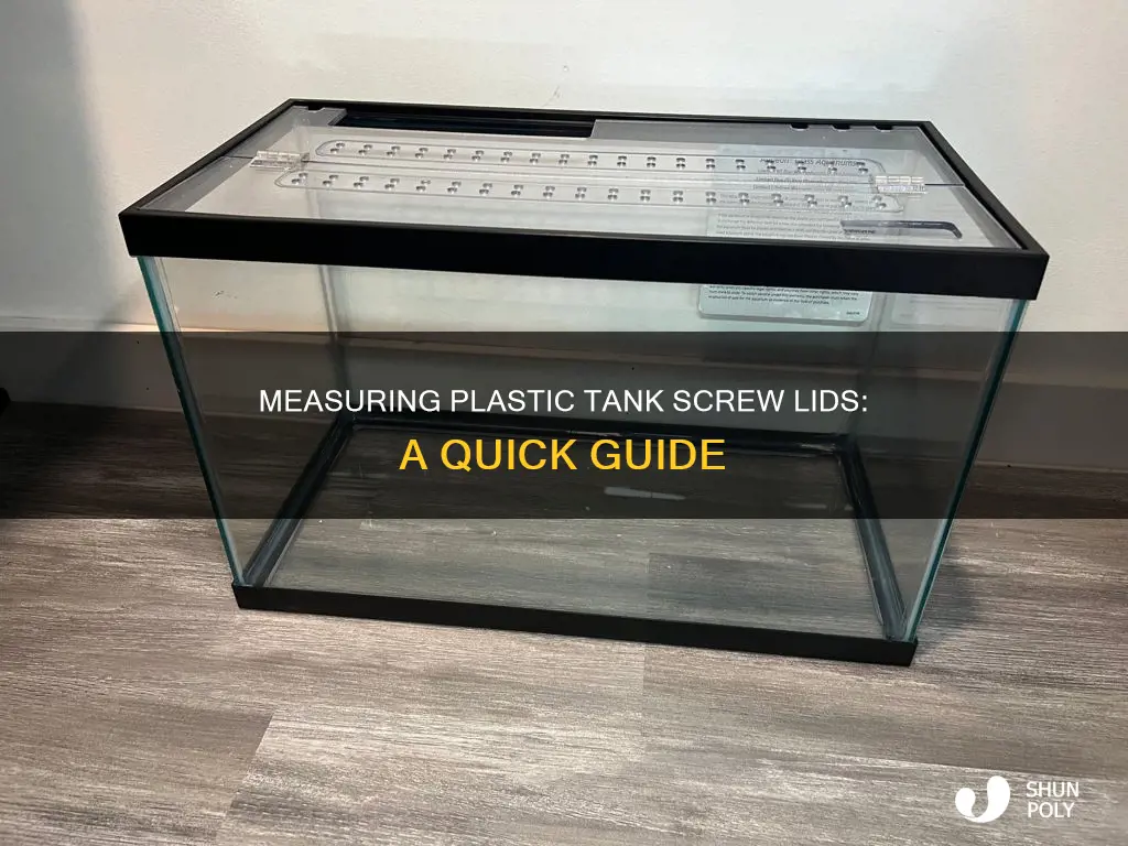how to measure plastic tank screw lid