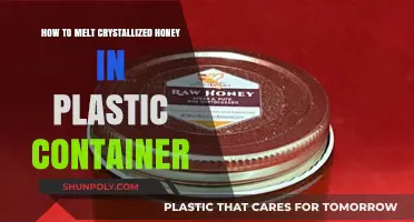 Restore Crystallized Honey: Melt Method for Plastic Containers