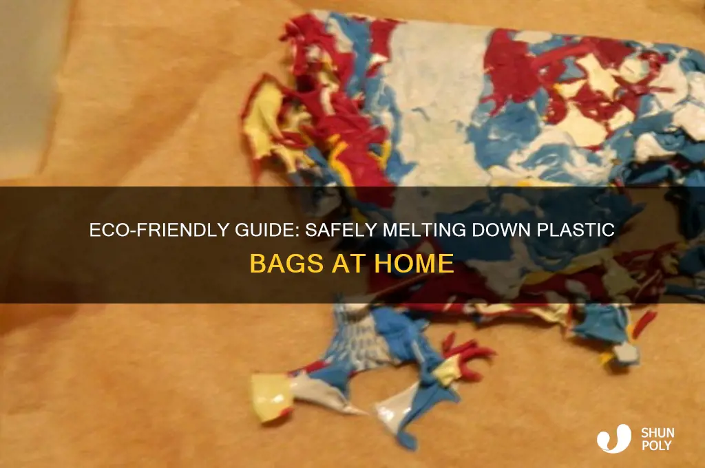 how to melt down plastic bags