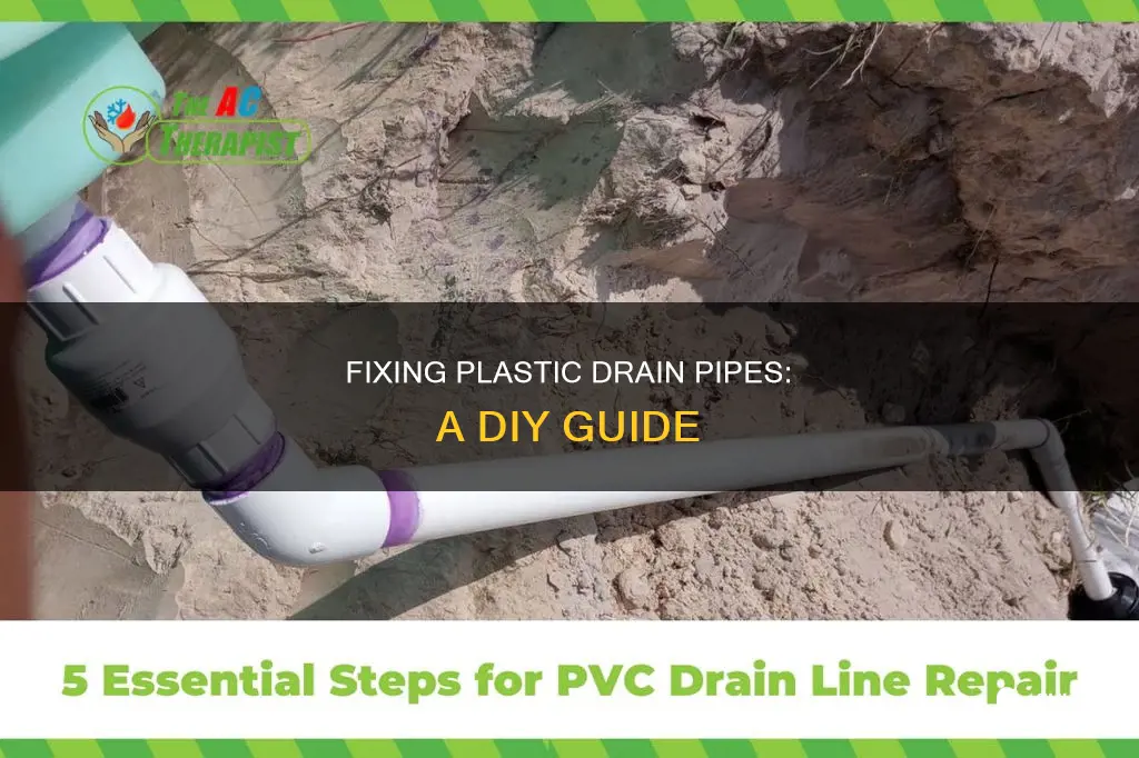 how to mend plastic drain pipe