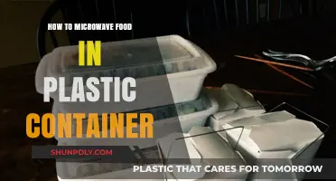 Microwaving Food: Plastic Containers Do's and Don'ts
