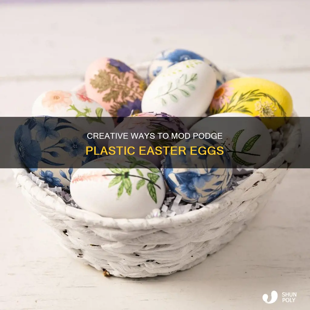 how to modge podge plastic easter eggs