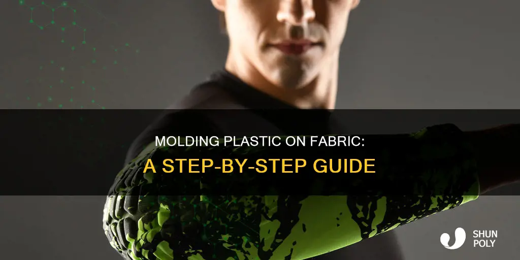 how to mold plastic on fabric