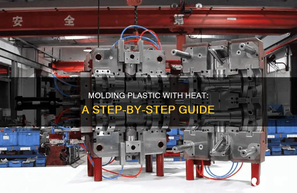 how to mold plastic with heat