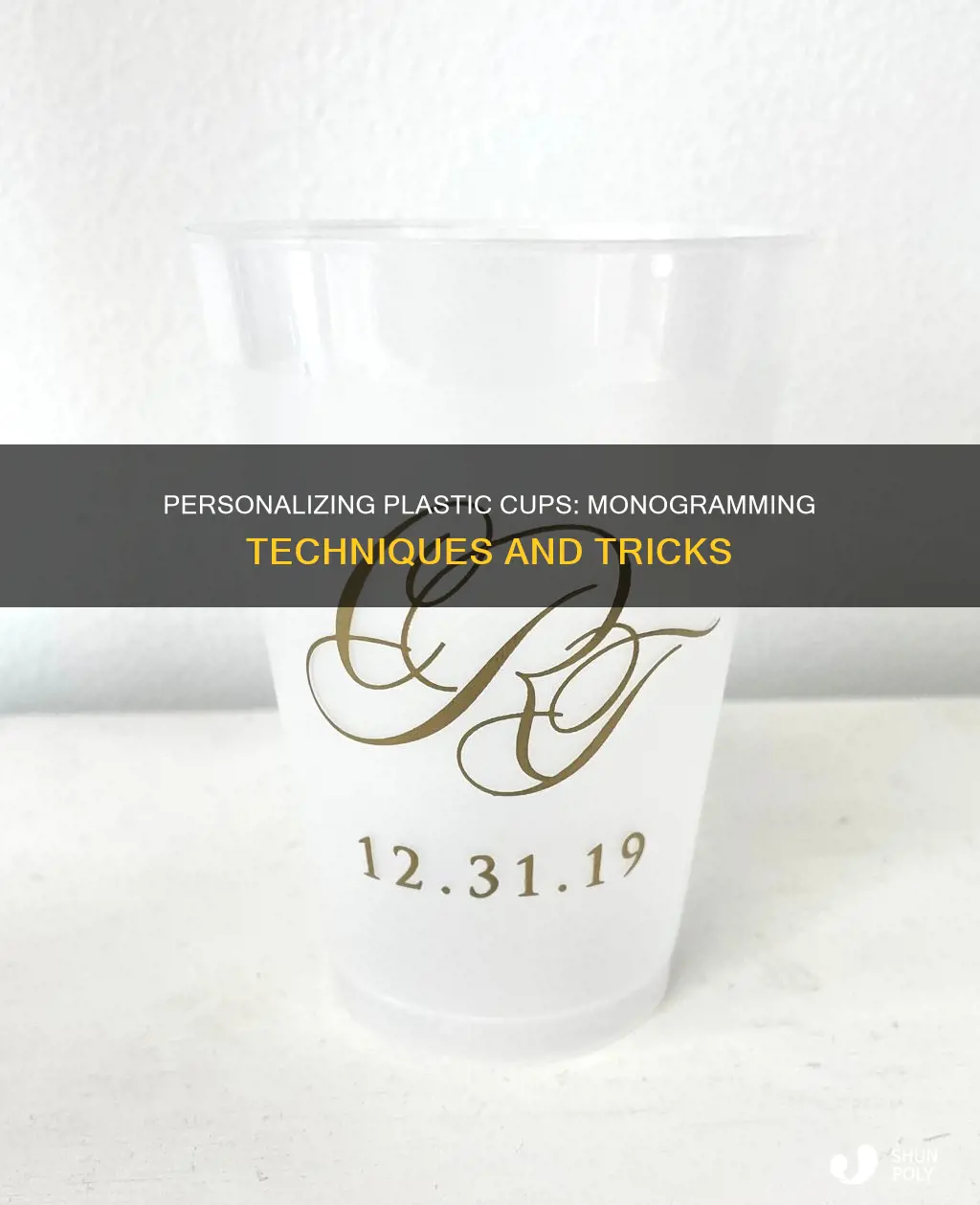 how to monogram a plastic cup