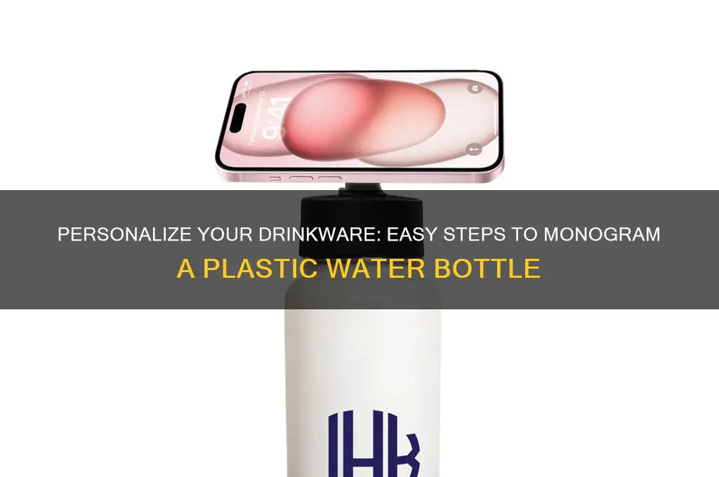 how to monogram a plastic water bottle