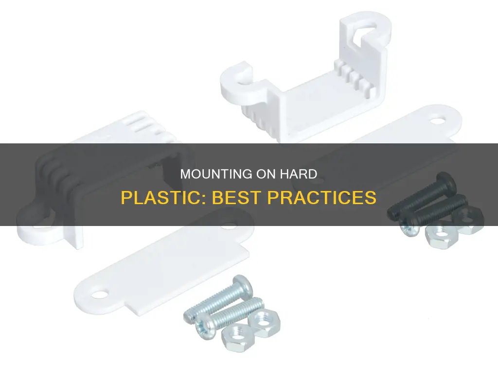 how to mount something to hard plastic