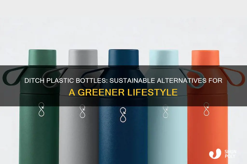 how to not use plastic bottles