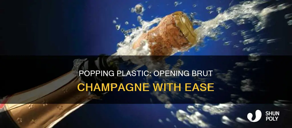 how to open brut champagne plastic