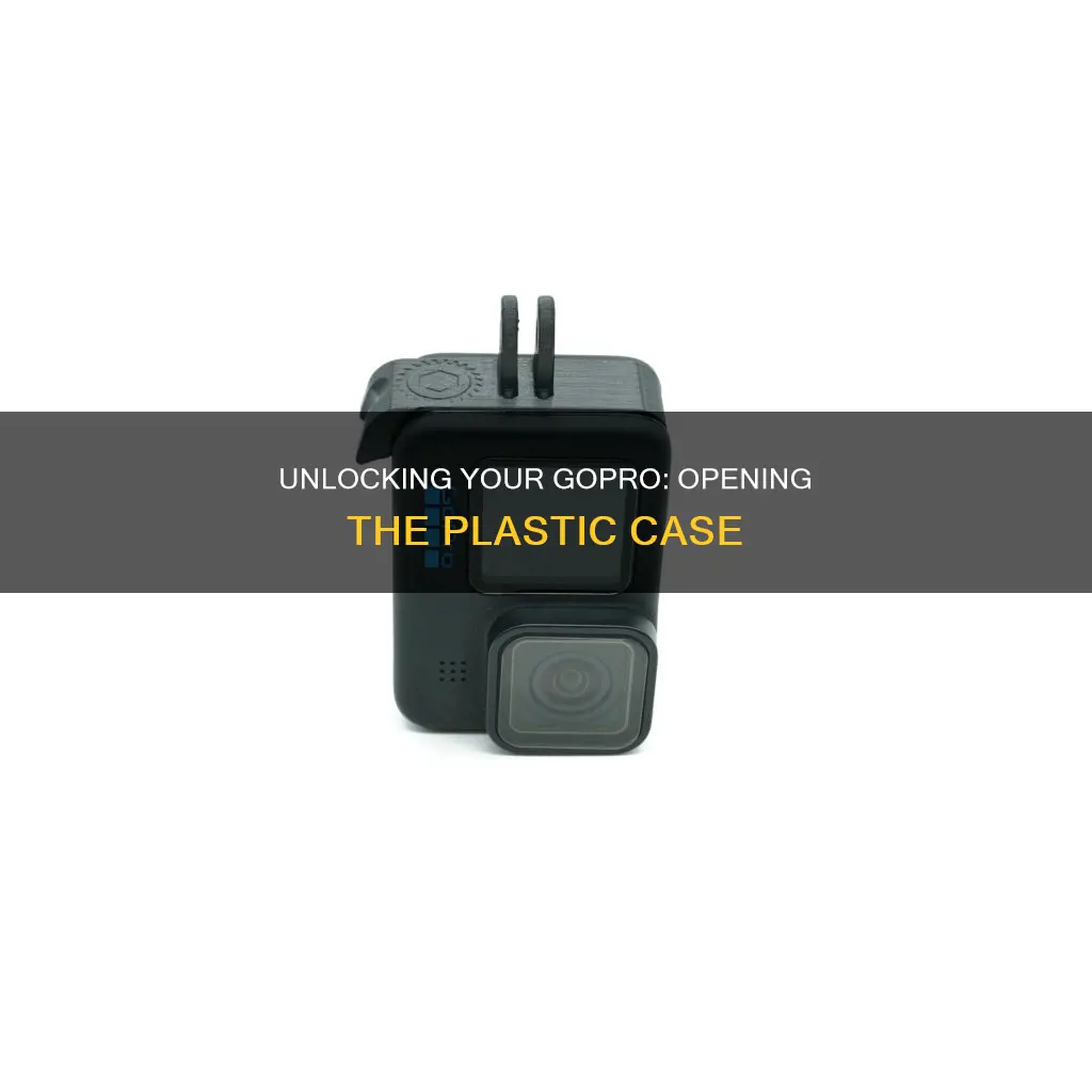 how to open gopro plastic case