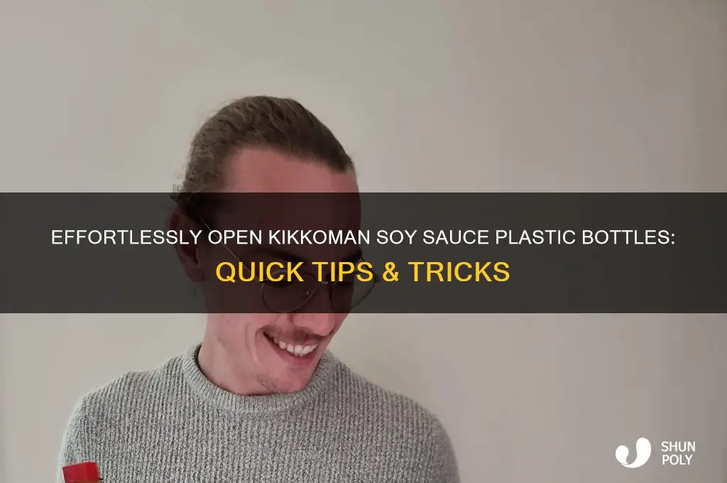how to open kikkoman soy sauce plastic bottle