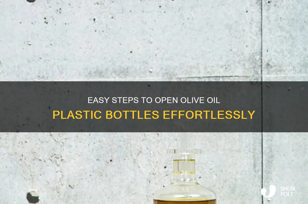 how to open olive oil plastic bottle