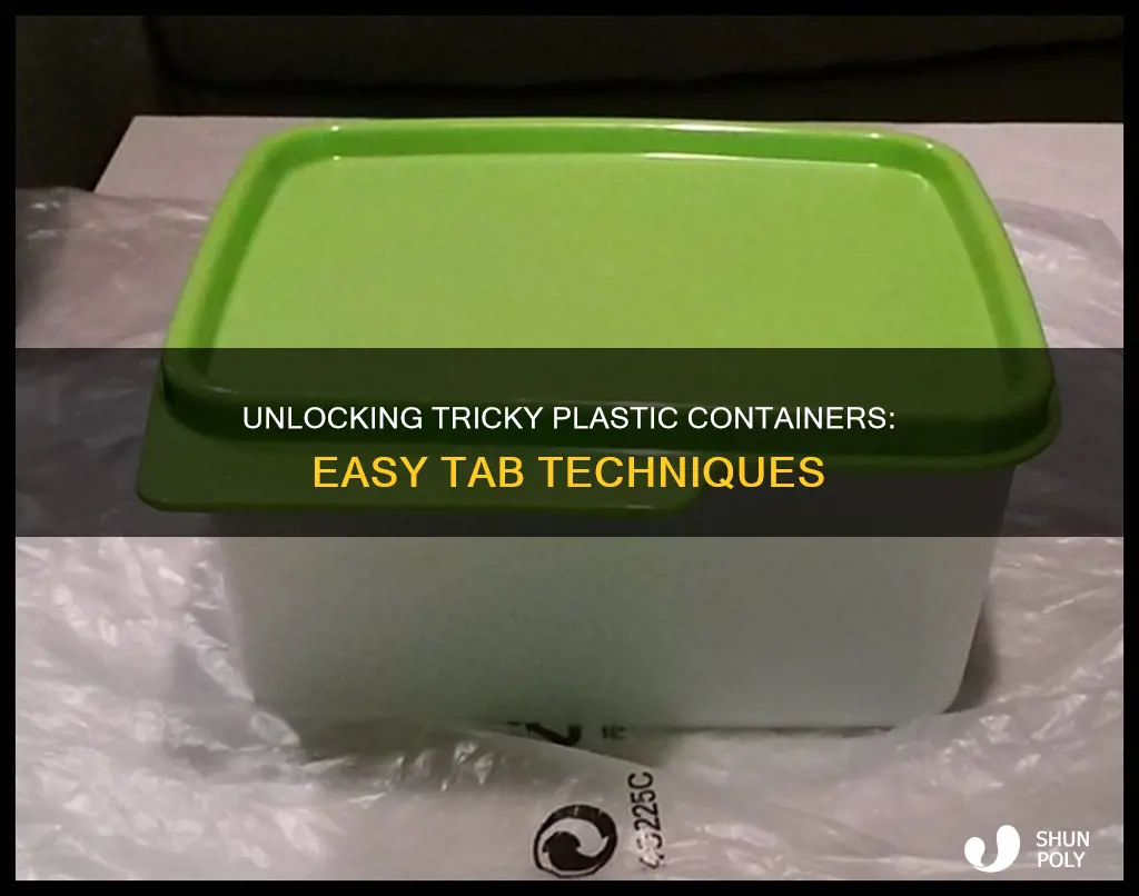 how to open plastic food containers with tabs