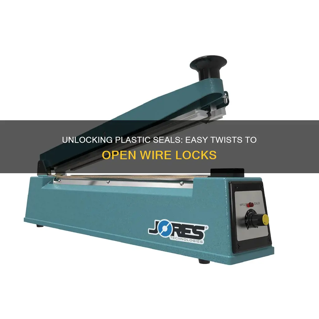 how to open plastic seal wire lock