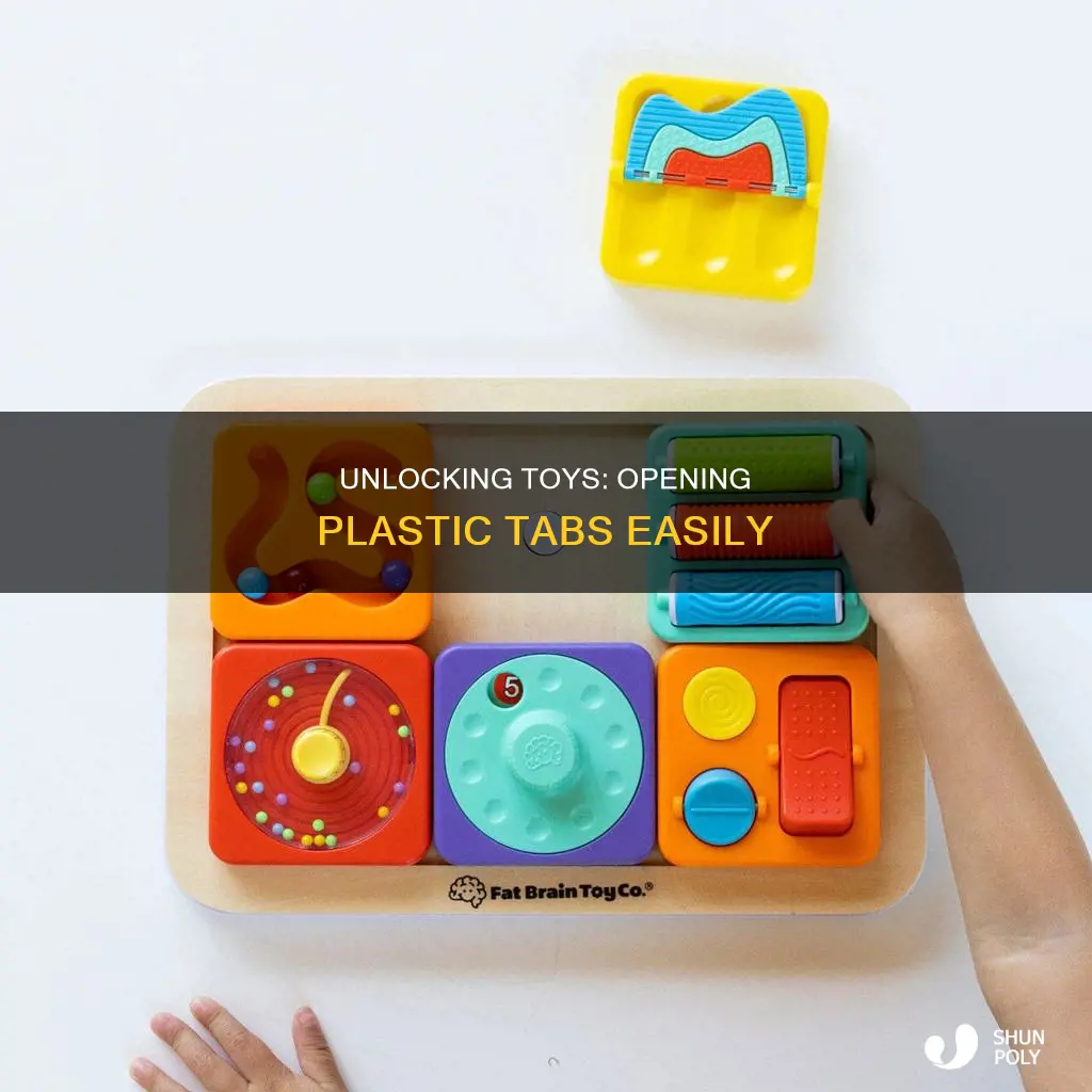 how to open plastic tabs on toys