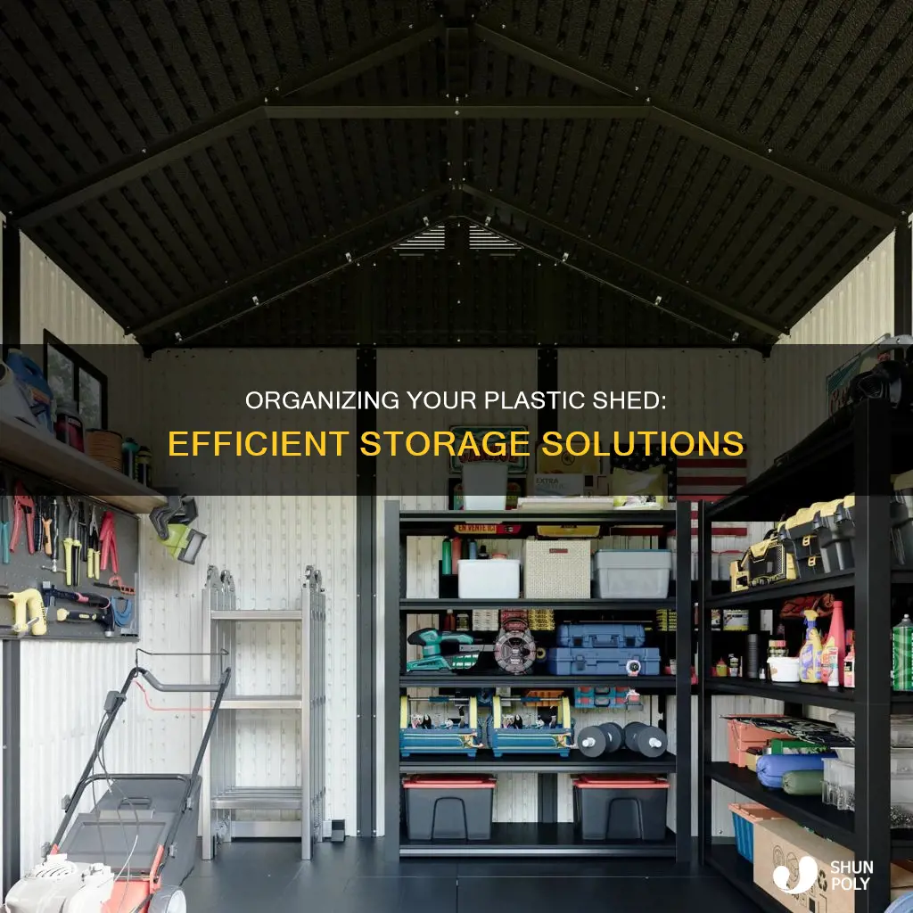 how to organize a plastic shed
