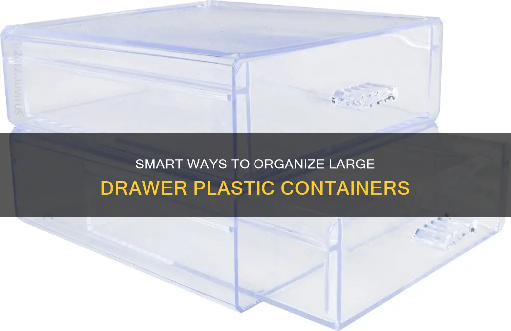 how to organize large drawer plastic container