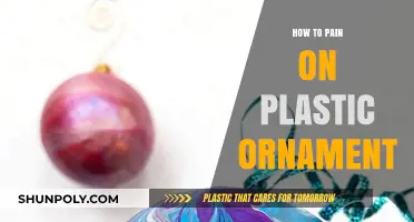 Spray, Brush, or Dip: Painting Plastic Ornaments