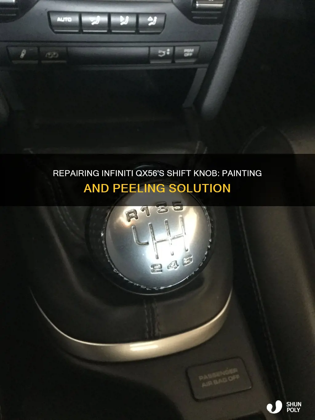 how to paint infiniti qx56 shift knob plastic peeling