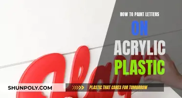 Painting Letters on Acrylic Plastic: A Step-by-Step Guide