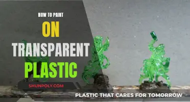 Painting on Plastic: Tips for Success on Transparent Surfaces