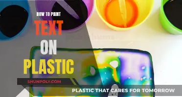 Painting Text on Plastic: A Step-by-Step Guide