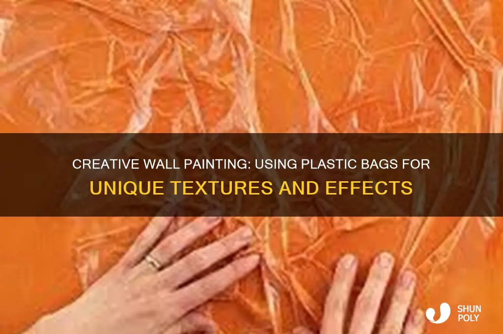 how to paint walls with plastic bags