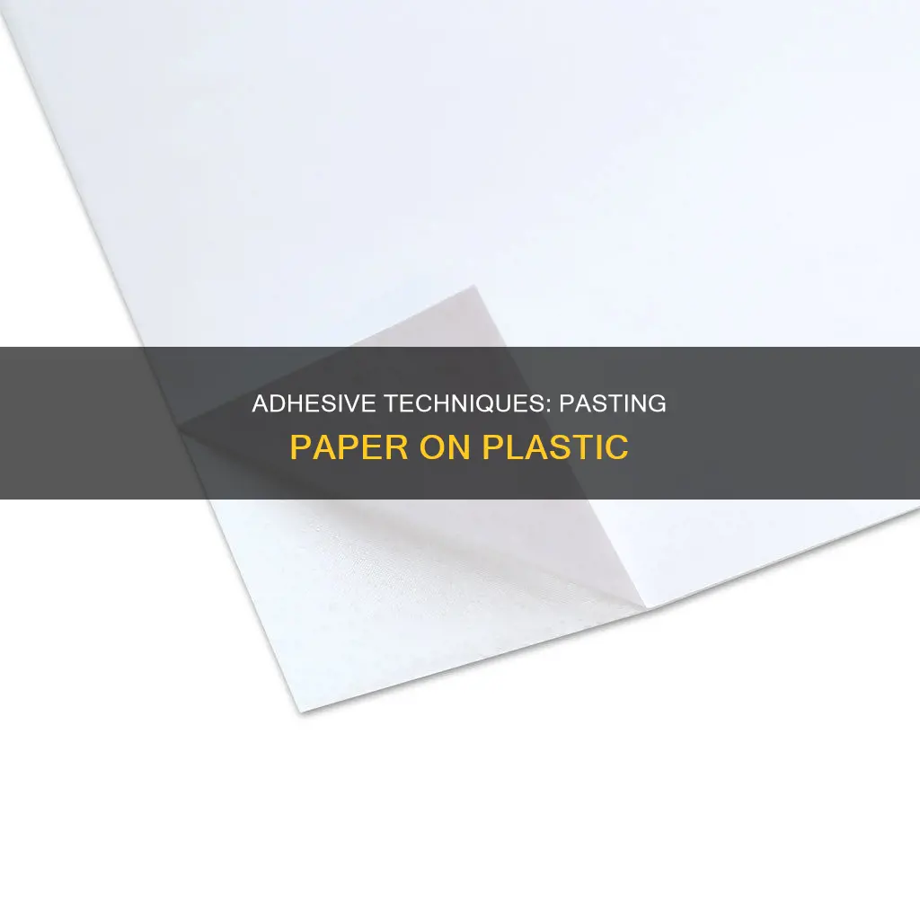how to paste paper on plastic