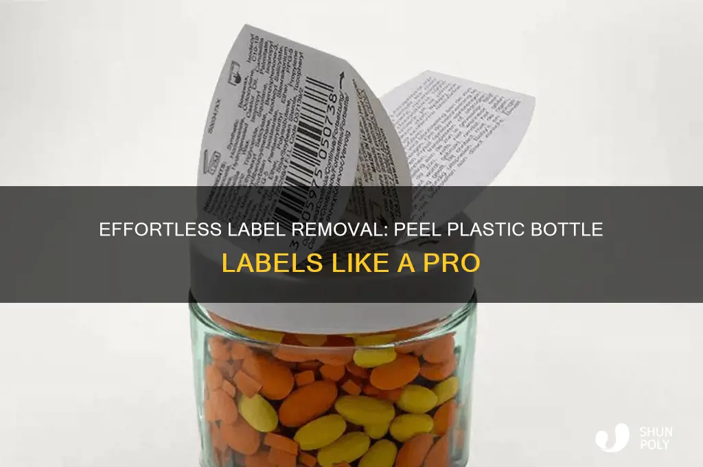 how to peel a label off a plastic bottle