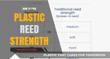 Choosing the Right Plastic Reed Strength for You