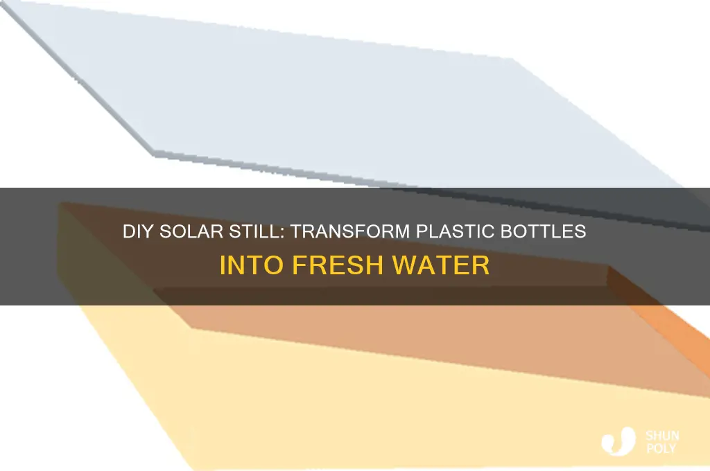 how to plastic bottles solar still