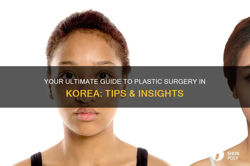 how to plastic surgery in korea