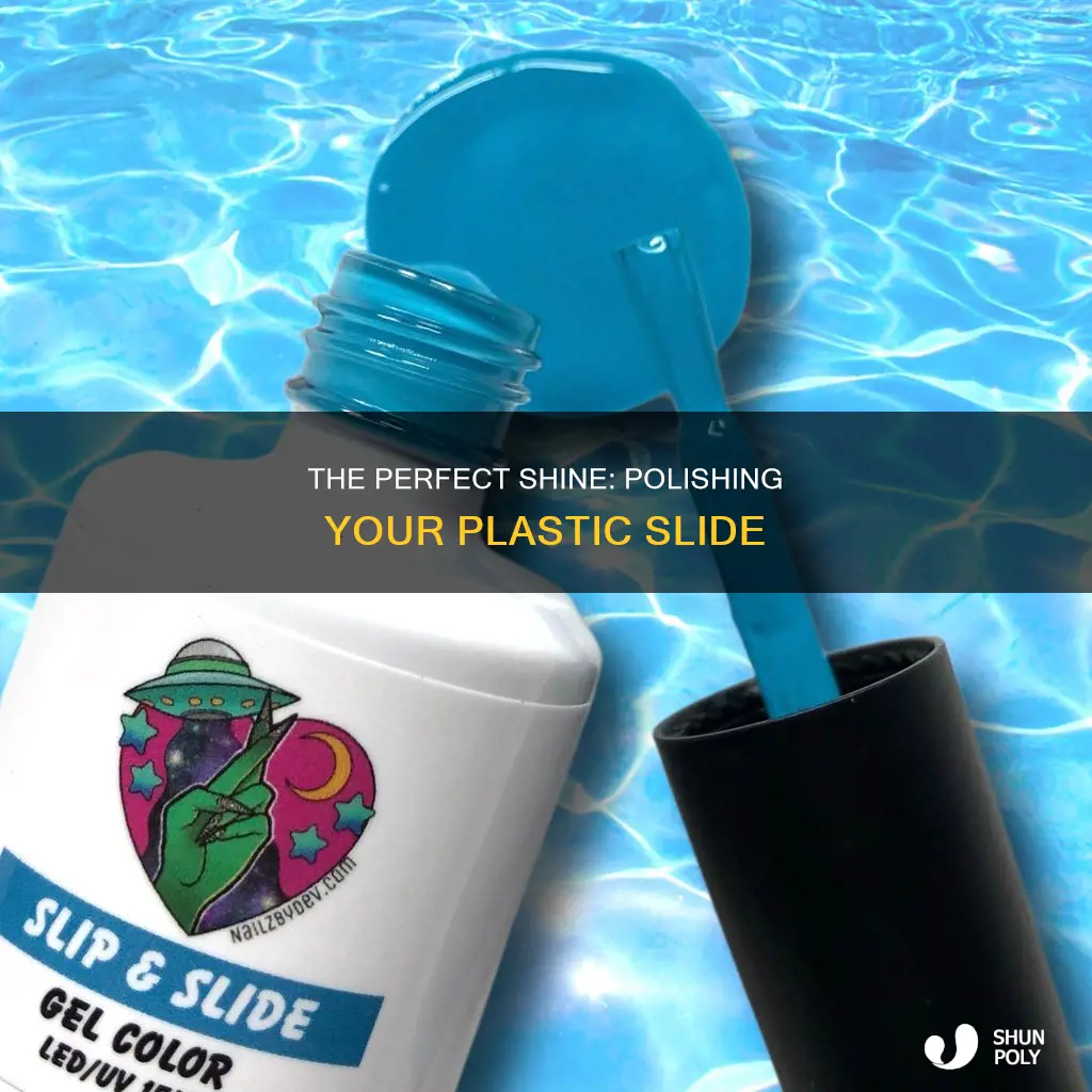 how to polish a plastic slide
