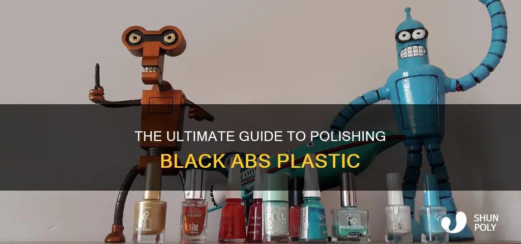 how to polish black abs plastic
