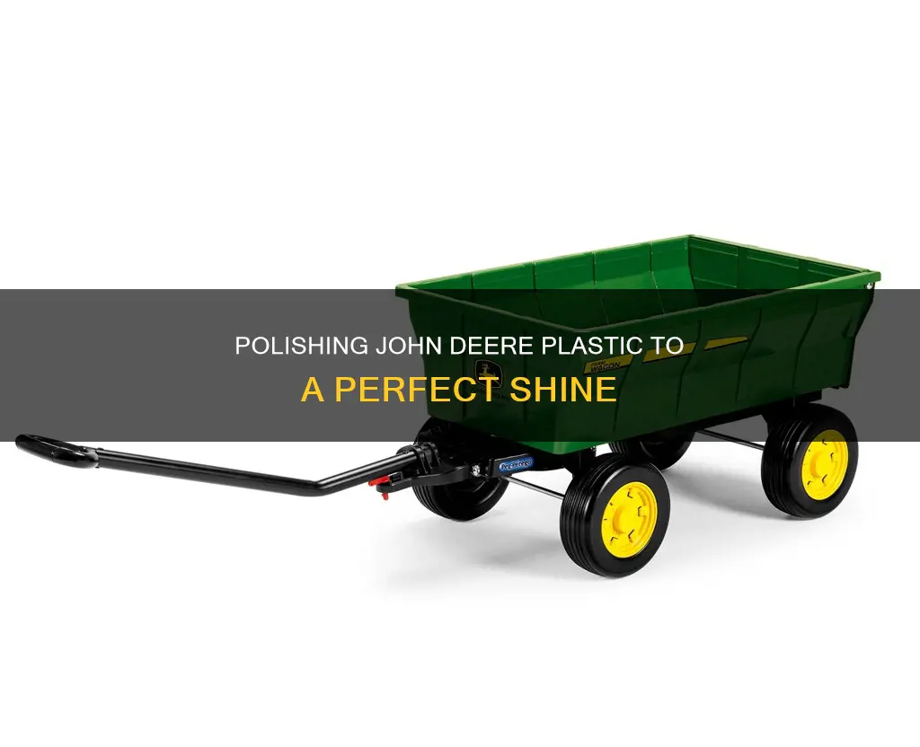 how to polish john deere plastic