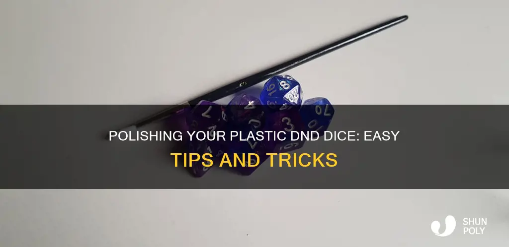 how to polish plastic dnd dice