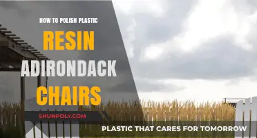 Polishing Plastic Resin Adirondack Chairs: A Step-by-Step Guide