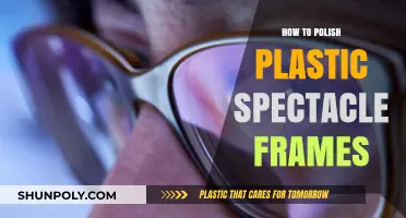 Clean and Shine: Polishing Plastic Spectacle Frames