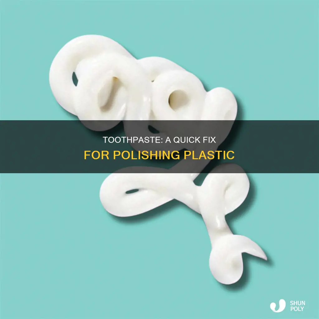 how to polish plastic with toothpaste