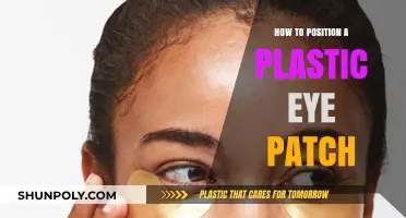 Positioning a Plastic Eye Patch: Tips and Tricks